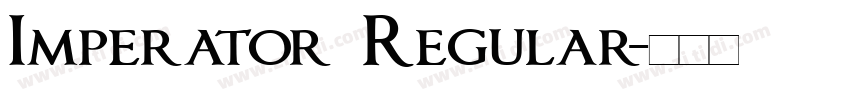 Imperator Regular字体转换